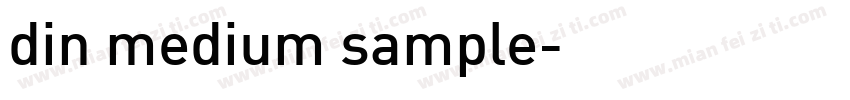 din medium sample字体转换